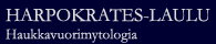 HARPOGRATES-LAULU